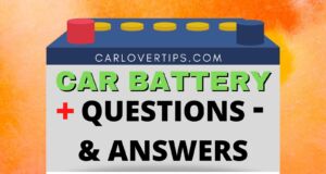 50+ Frequently Asked Car Battery Questions and Answers Car Battery Questions and Answers Car Lover Tips