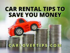 Car Rental Tips To Save You Money