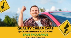 Quality Cheap Cars at Government Auctions Quality Cheap Cars at Government Auctions