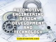 Automotive Engineering Design Development and Technology Automotive Engineering Design Development and Technology