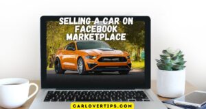 Mastering Selling a Car on Facebook Marketplace Fast Selling a Car on Facebook Marketplace