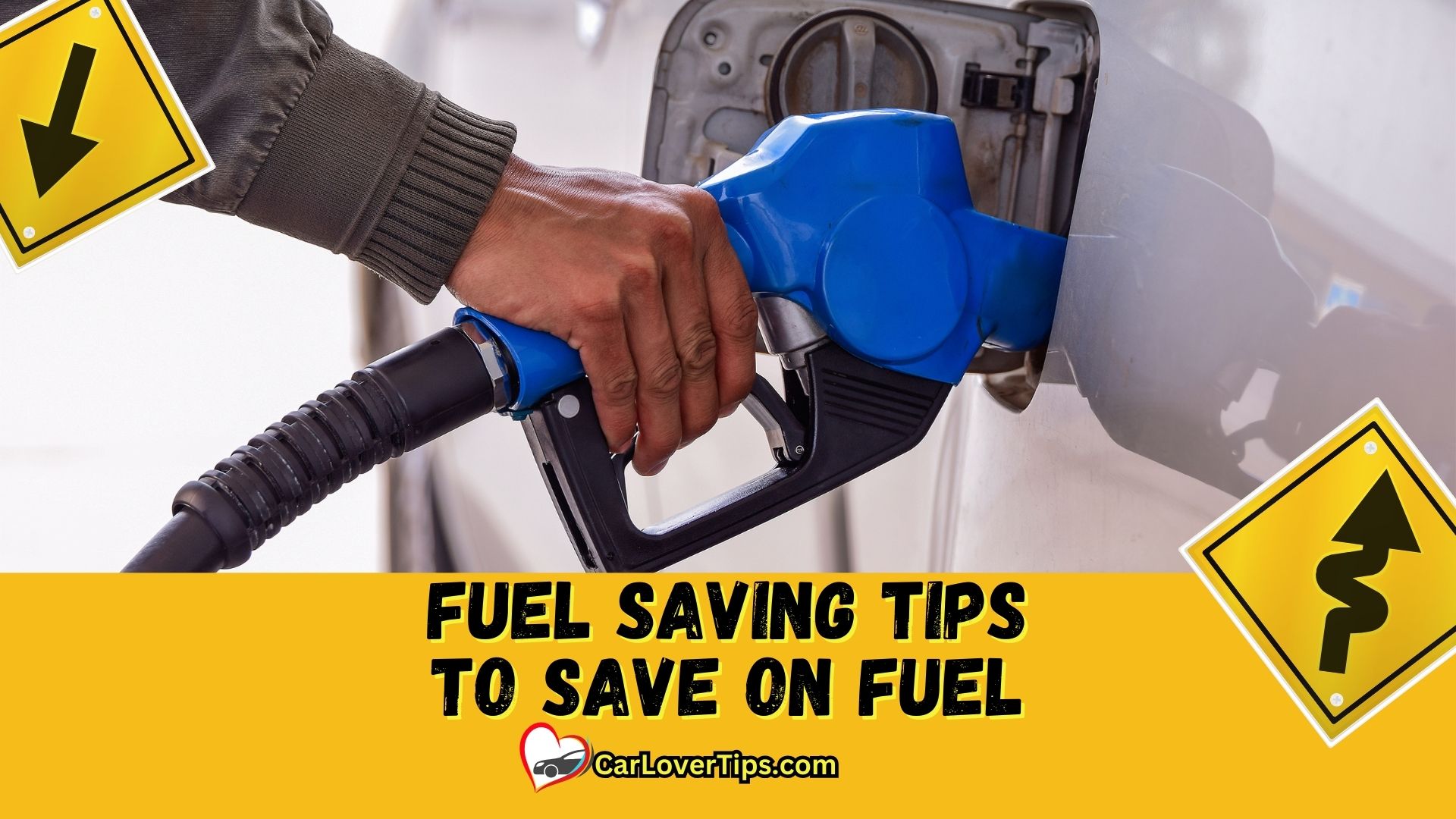 Fuel Saving Tips to Save on Fuel While Driving Around