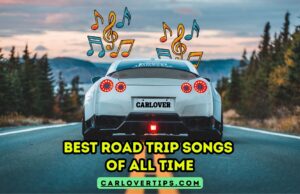 Best Road Trip Songs of All Time 21 Great Songs Best Road Trip Songs of All Time 21 Great Songs