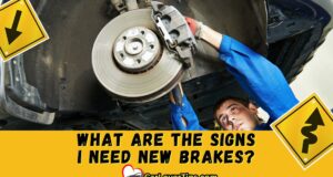 What Are the Signs I Need New Brakes? What Are the Signs I Need New Brakes
