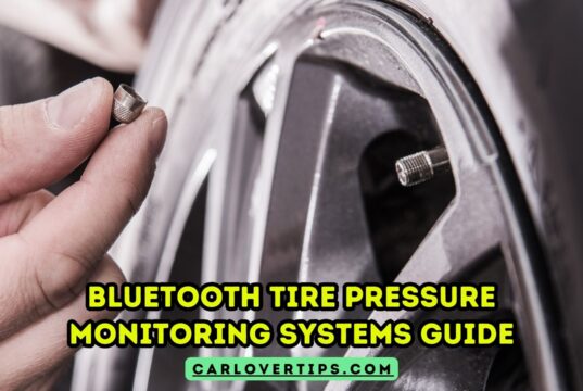 Bluetooth Tire Pressure Monitoring Systems Ultimate Guide Bluetooth Tire Pressure Monitoring Systems Ultimate Guide