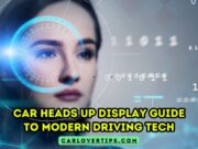Car Heads Up Display A Guide to Modern Driving Tech Car Heads Up Display A Guide to Modern Driving Tech