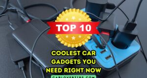 Coolest Car Gadgets You Must Have Right Now Top 10 Coolest Car Gadgets You Need Right Now Top 10